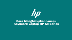 Cara menghidupkan lampu keyboard laptop hp semua seri