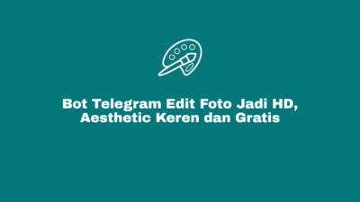 bot telegram edit foto jadi hd