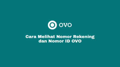 Cara Melihat Nomor Rekening OVO