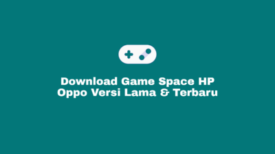 Dowload Game Space Oppo Versi Lama dan Terbaru