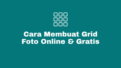 cara membuat grid foto online dan gratis