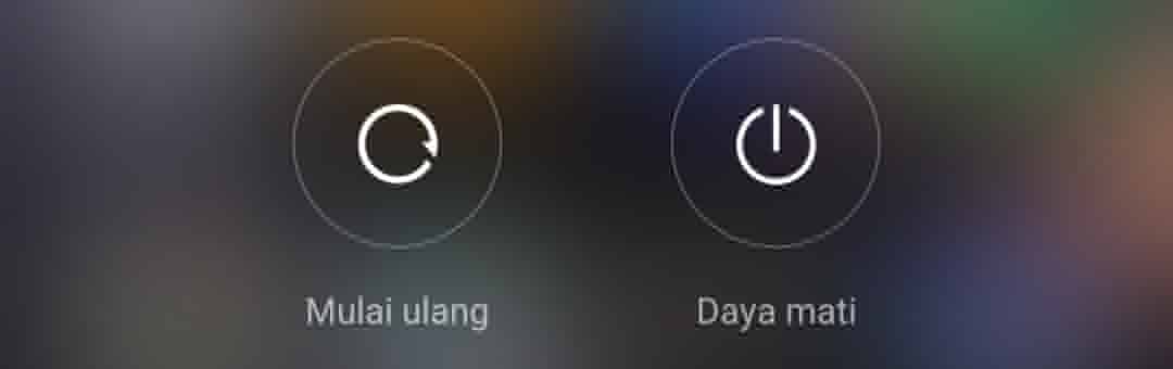 Mengatasi Volume HP Kecil - Restart Ponsel