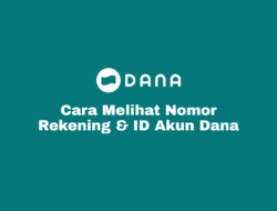 Cara Melihat Nomor Rekening dan ID Dana Akun Sendiri Serta Orang Lain