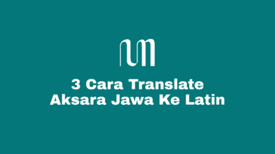 Cara Translate Aksara Jawa Ke Latin / Latin Ke Aksara Jawa Dengan Scan Kamera atau Foto Melalui Situs Translator Online Tanpa Aplikasi dan Dengan Aplikasi di HP Android, Iphone, Laptop dan Komputer (PC).