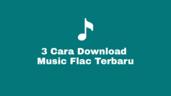 Cara Download Lagu dan Music Flac Dari Youtube dan Aplikasi