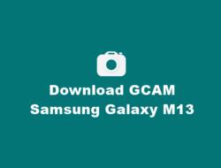 Download GCAM Samsung Galaxy M13 dan Confignya