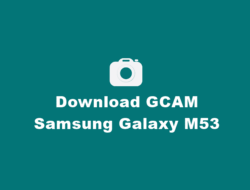 Download GCAM Samsung Galaxy M53 5G Terbaik