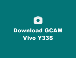 Download GCAM Vivo Y33S Terbaru Beserta Confignya