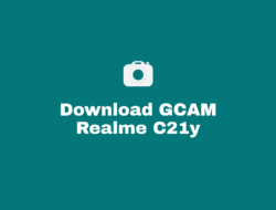 Download GCAM Realme C21Y Terbaru dan Confignya