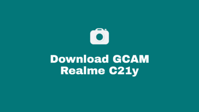 Download Google Camera / GCAM Nikita, BSG, Pixel 5, Burial, Bulkin, Parrot, Arnova, Urnyx Realme C21Y Mode Malam (Night Mode) Lengkap Dan Confignya Untuk Android 8, 9. 10, 11, 12 Lengkap Tanpa Root dan UBL.