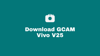 Download GCAM Vivo V25 dan V25 Pro Terbaru