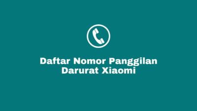 Cara Membuka HP Xiaomi Yang Terkunci Dengan Nomor Panggilan Darurat