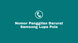 Cara Membuka HP Samsung Yang Terkunci Lupa Kata Sandi, Pola, Pin dan Password Dengan Nomor atau Kode Panggilan Darurat Semua Tipe (Samsung a02, a02s, a01, a10, a11, J1, J2, J5, J7 DLL) Terbaru.